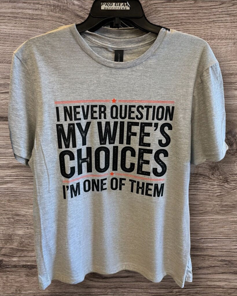 WIFE CHOICES TEE