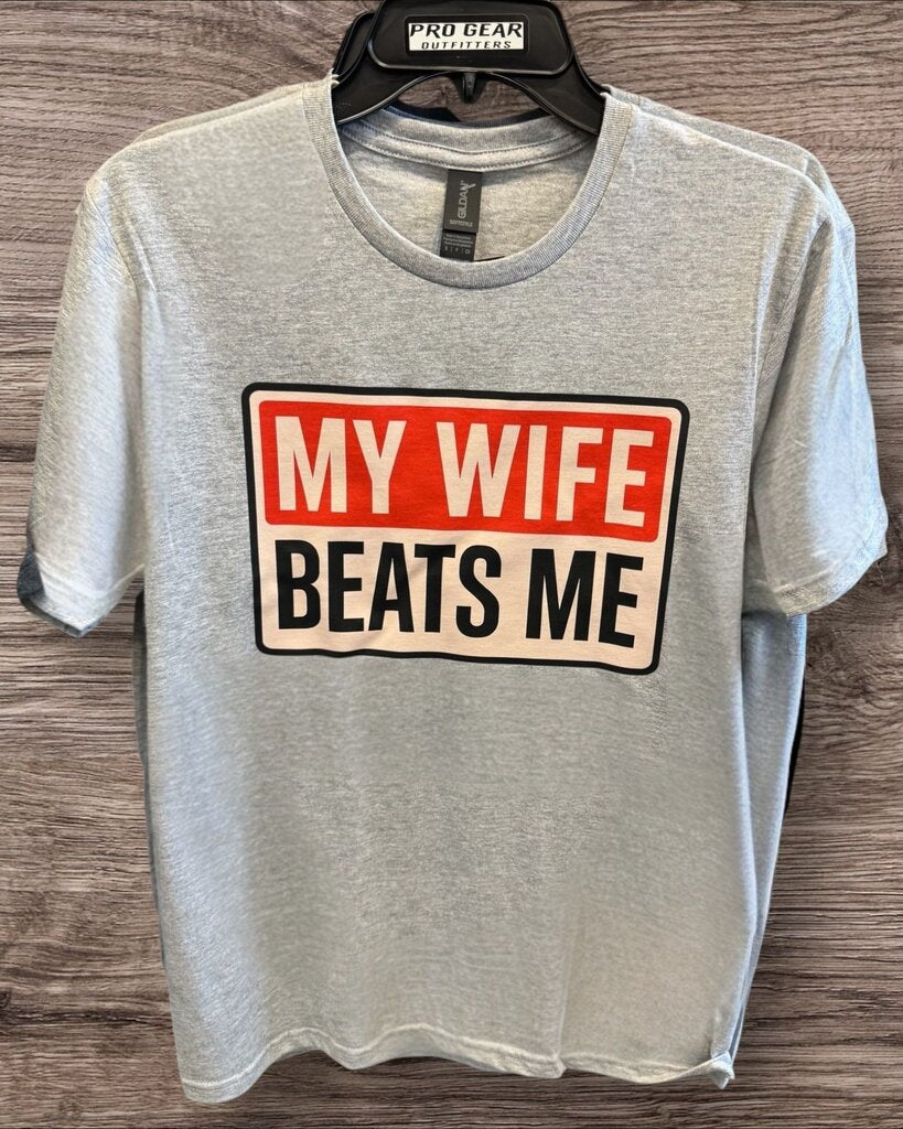 WIFE BEATS ME TEE